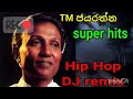 T M jayarathna super hits | sinhala hip hop dj remix | old sinhala
