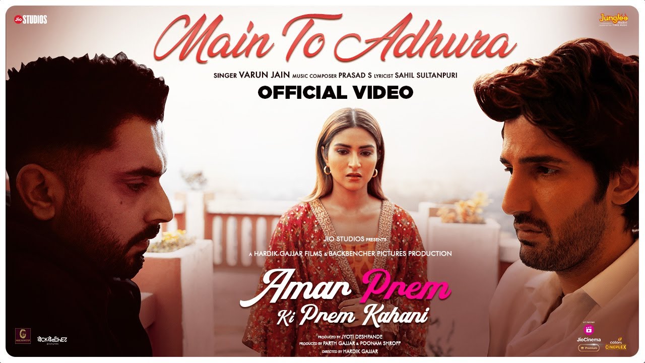 Main To Adhura Lyrics | Amar Prem Ki Prem Kahani | Varun Jain