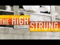 The High Strung - Throwaway