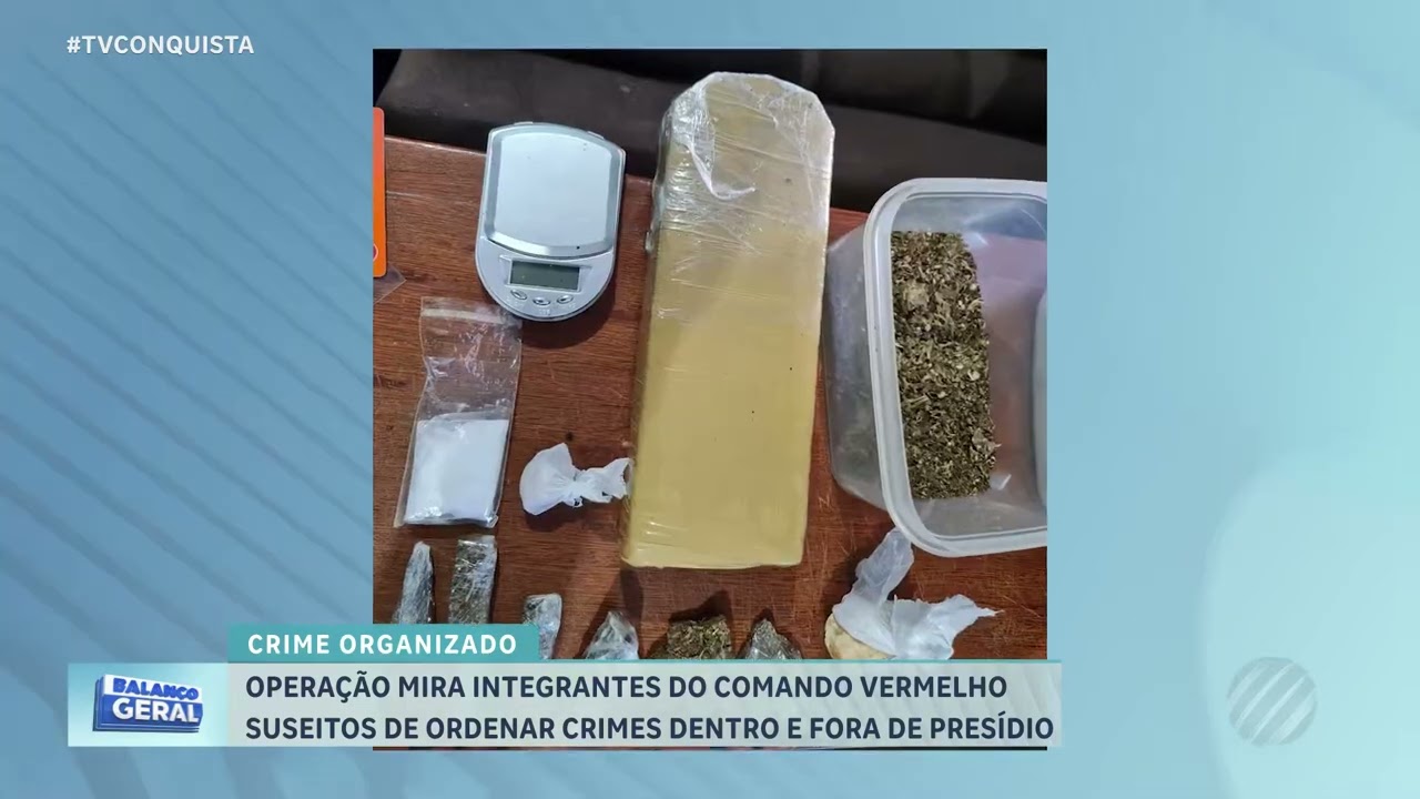 Operação mira integrantes do Comando Vermelho que davam ordens dentro e fora de presídios