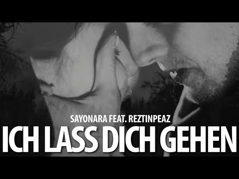 Sayonara feat. reztinpeaz - Ich lass dich gehen (Lyrics)