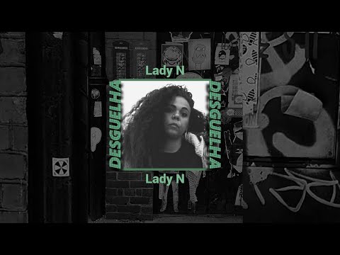 Desguelha EP 23 - Lady N.
