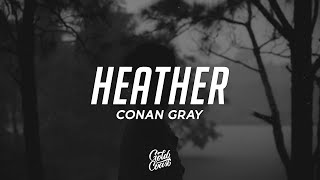 Conan Gray - Heather