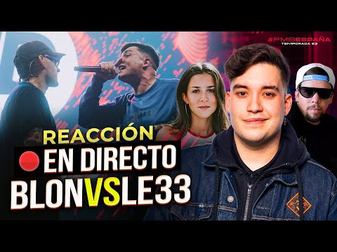 ALMA VS CHISTEIL - BLON VS LE33  - REACCIÓN EN DIRECTO FMS ESPAÑA 2023 J01 KAPO 013