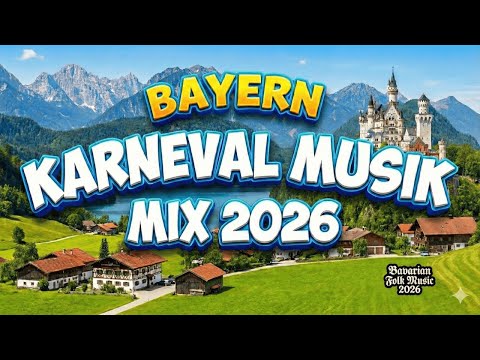 Karneval Party Hits 2026 | BAYERISCHER FASCHINGSMIX 2026 🥨🍻 | 25 Party-Kracher (XXL Mix)