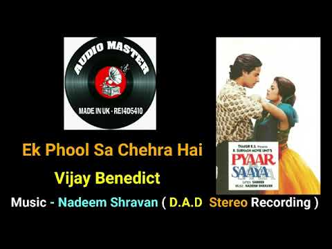 Ek Phool Sa Chehra Hai - ( Best Quality D.A.D Stereo Recording On YouTube ) Film - Pyaar Ka Saaya
