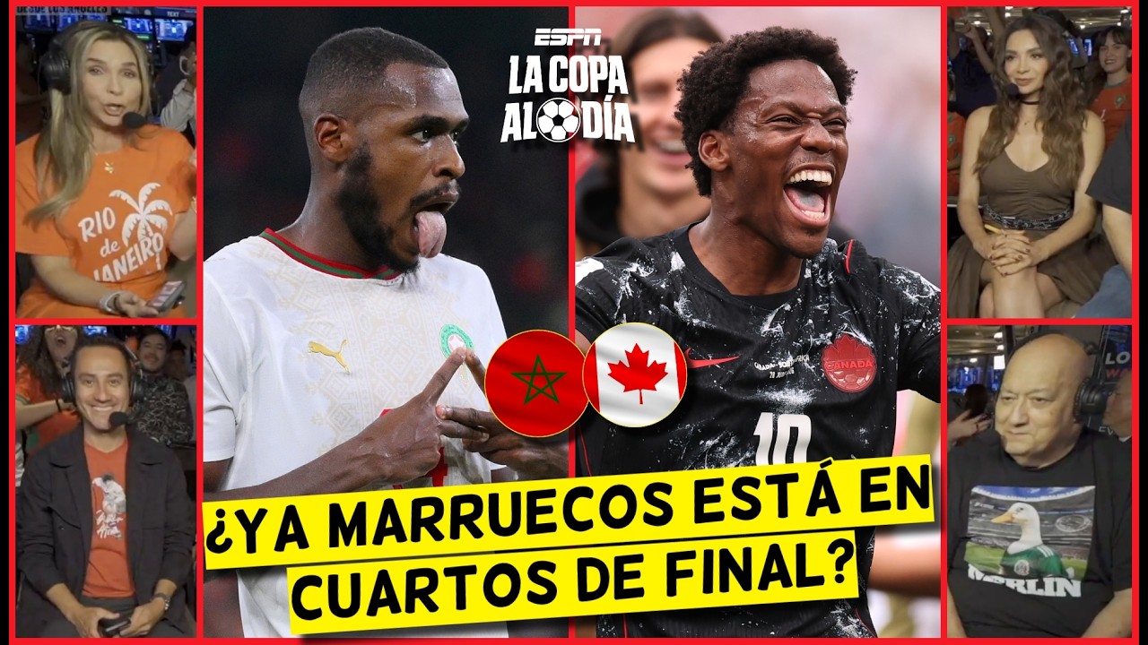 MARRUECOS ES MUY FAVORITO ante CANADÁ en OCTAVOS DE FINAL del MUNDIAL | La Copa Al Día