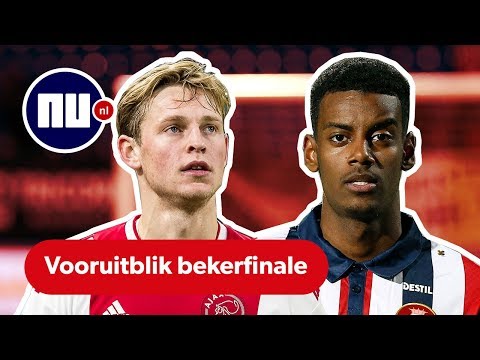 Snelle voorsprong droomscenario voor Ajax - Vooruitblik bekerfinale Willem II - Ajax