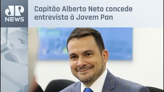 Capitão Alberto Neto comenta a semana agitada em Brasília