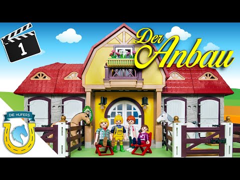 Playmobil Die Hufers - Folge 1: Der Anbau 🏡➡️🏠  I Playmobil Film deutsch