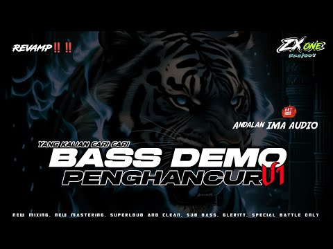 BASS DEMO PENGHANCUR V1 REVAMP🔥 - ZX ONE PROJECT || JINGLE HPL YANG  DIPAKAI IMA AUDIO JEMBER