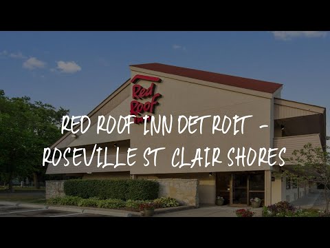 Red Roof Inn Detroit - Roseville St Clair Shores Review - Roseville , United States of America