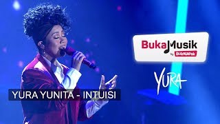 Yura Yunita - Intuisi | BukaMusik