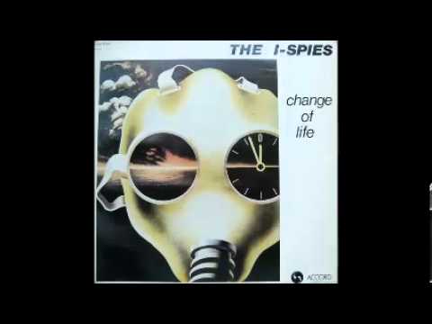 The I-Spies - Change of life