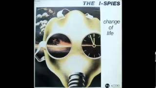 The I-Spies - Change of life