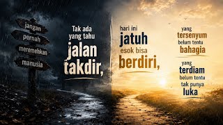 Download lagu [FULL] TAK ADA YANG TAHU JALAN TAKDIR - JANGAN PERNAH MEREMEHKAN MANUSIA mp3