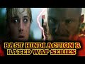 WORLD BAST R RATED ACTION WAP SERIES IN HINDI Bast Action WAPseries In Hindi