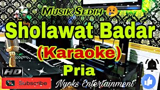 Download lagu SHOLAWAT BADAR - Instrumen Sedih (Karaoke) Religi || Nada Pria || E=DO mp3