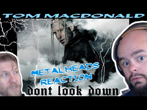 Who Rattled Tom’s Cage? | TOM MACDONALD - Don’t Look Down | Metalheads Reaction