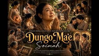 Download lagu Tembang Dungo Ma'e 😭 Dari Kandungan Hingga Menikah, Cinta Ibu Tak Pernah Habis mp3