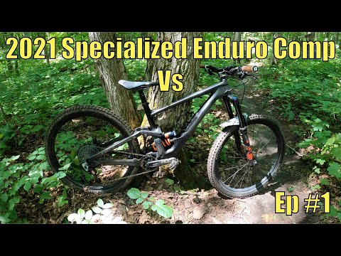 2021 Specialized Enduro Comp Vs... | Episode #1