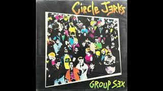 I Don't Care / Live Fast Die Young - Circle Jerks