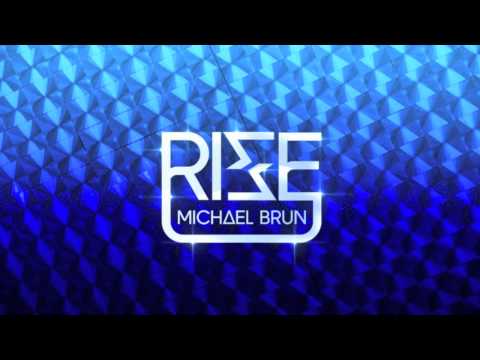 Michaël Brun - Rise (Dirty South Edit)
