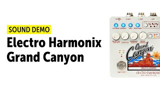 Video thumbnail for Electro Harmonix Grand Canyon - Sound Demo (no talking) by Guitar Bonedo