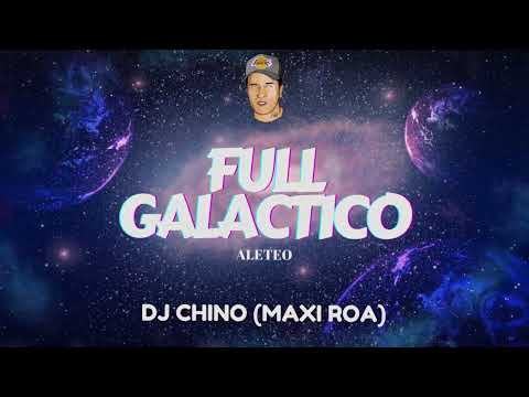 FULL GALACTICO - SUENAN LO DEPORTIVO  ALETEO - DJ CHINO (MAXI ROA)