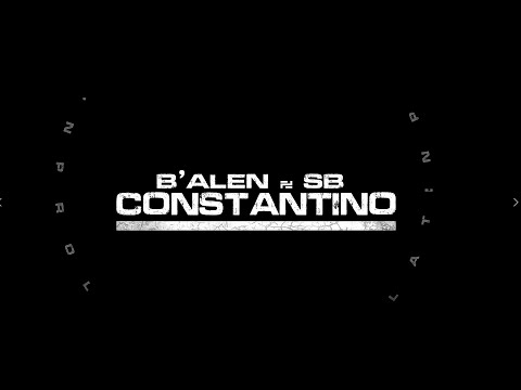 B'Alen x SB - Constantino