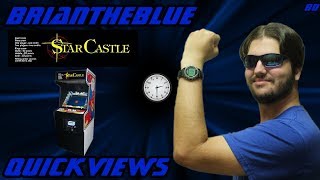 Star Castle (Arcade) - BrianTheBlue Quickviews Episode 80