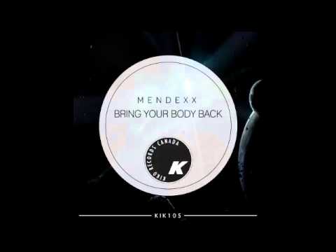 Mendexx   bring your body back