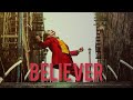 Joker - Believer