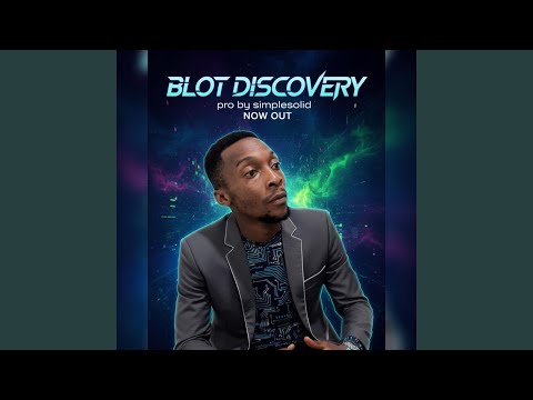 Blot-Discovery(official audio)