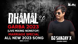 Download lagu DHAMAL 2.0 LIVE MIXING NONSTOP GARBA | LAL PILO GHAGHRO PERI & TOP TRENDING GARBA 2023 | DJ SANJAY X mp3