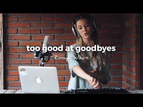 Too Good At Goodbyes - Sam Smith | Romy Wave LOOPS cover