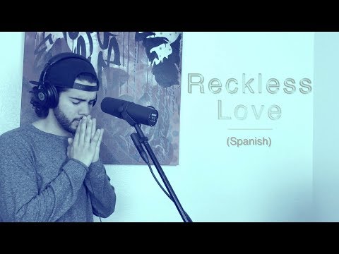 Amor Sin Condición (Reckless Love) | Cory Asbury | SPANISH
