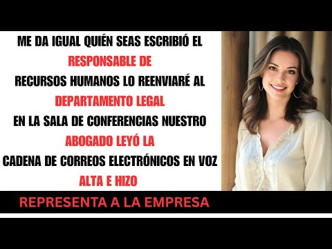 Me da igual quién seas", dijo el responsable de contratación. Lo envié al departamento legal