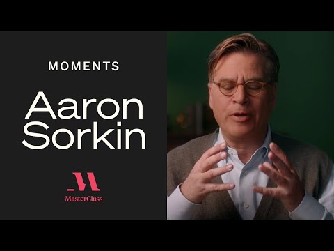 Aaron Sorkin: But, and Then, Except | MasterClass Moments | MasterClass