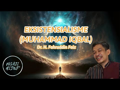 Ngaji Filsafat #34 - Eksistensialisme (Muhammad Iqbal)
