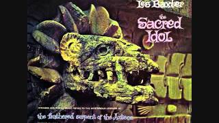 Les Baxter - The sacred idol (1960)  Full vinyl LP
