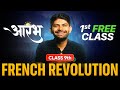 Aarambh Batch 9th Social Science 1st FREE Class French Revolution Lecture 1 Check Desc