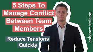 5 Steps To Manage Conflict Between Team Members