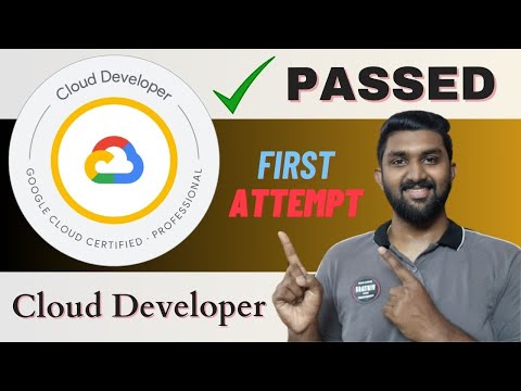 Google Cloud Professional Cloud Developer Exam: Pass on the First Try!