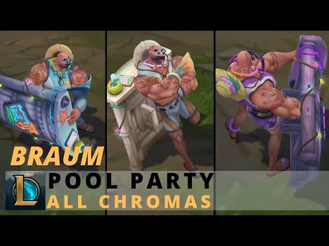 Poolparty Braum Alle Chromas - League of Legends