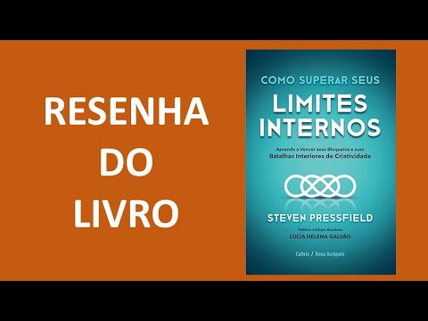 Resenha do Livro -  Como Superar Seus Limites Internos: Aprenda a Vencer Seus Bloqueios e Suas Batal