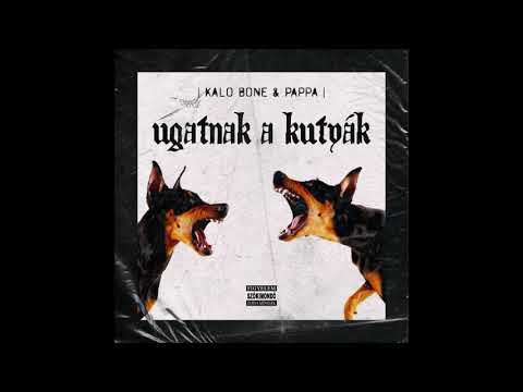 Kalo Bone & Pappa - Ugatnak a kutyák
