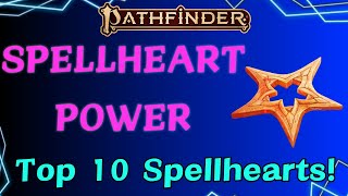 Top 10 Spellhearts for Pathfinder 2e!