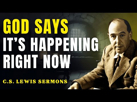 This Is Urgent – You Need to Know This Right Now | C.S Lewis Sermons