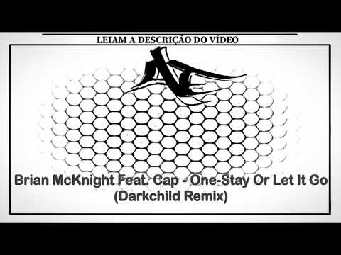 Brian McKnight Feat. Cap - One-Stay Or Let It Go (Darkchild Remix)